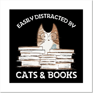 Easily Distracted By Cats And Books Posters and Art